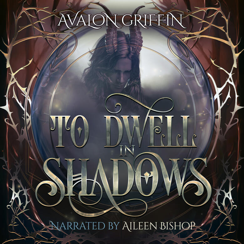 To Dwell in Shadows To Dwell in Shadows